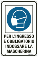QUOTALAVORO SIGNBOARD " FOR THE ENTRANCE IT IS MANDATORY TO WEAR THE MASK"