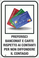 QUOTALAVORO SIGNBOARD "PREFER CARDS AND ATM"