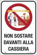 QUOTALAVORO SIGNBOARD "DO NOT STAY IN FRONT OF THE CASHIER"