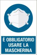 QUOTALAVORO SIGNBOARD "IT IS COMPULSORY TO USE THE MASK"