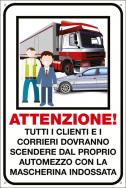 QUOTALAVORO SIGNBOARD "ATTENTION CUSTOMERS AND COURIERS MUST USE THE MASK"
